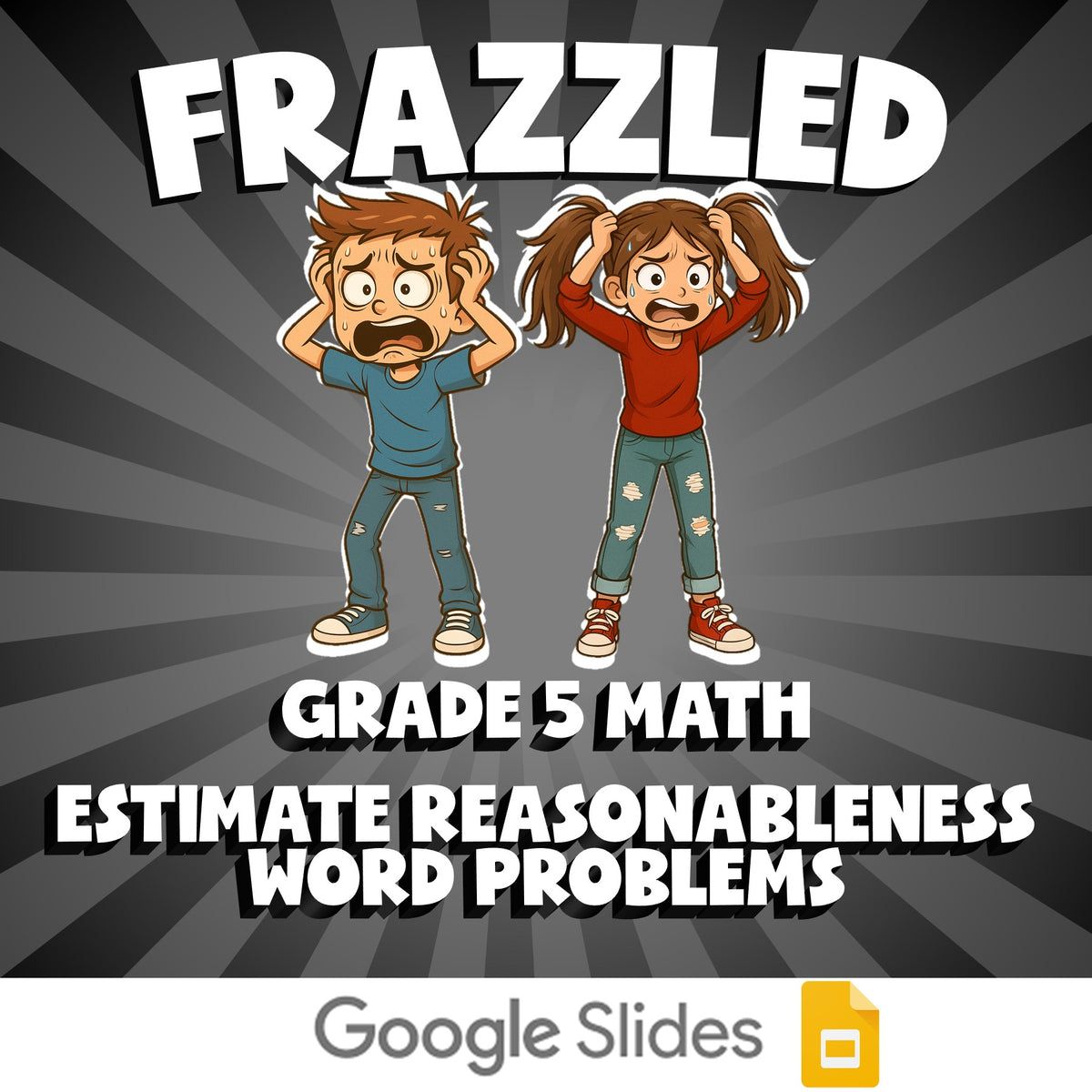 Estimate Reasonableness Word Problems FRAZZLED Math Game - No Prep Grade 5
