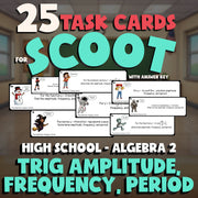 Trig Amplitude, Frequency, Period SCOOT TASK CARDS Math Game - No Prep Algebra 2
