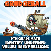 Identify Undefined Values in Expressions GRUDGEBALL Math Game - No Prep Grade 9