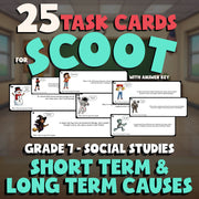 Short Term & Long Term Causes SCOOT TASK CARDS Socials Game - No Prep Grade 7