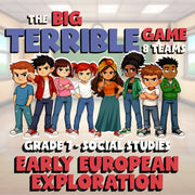 Early European Exploration BIG TERRIBLE GAME - No Prep Grade 7 Socials Review