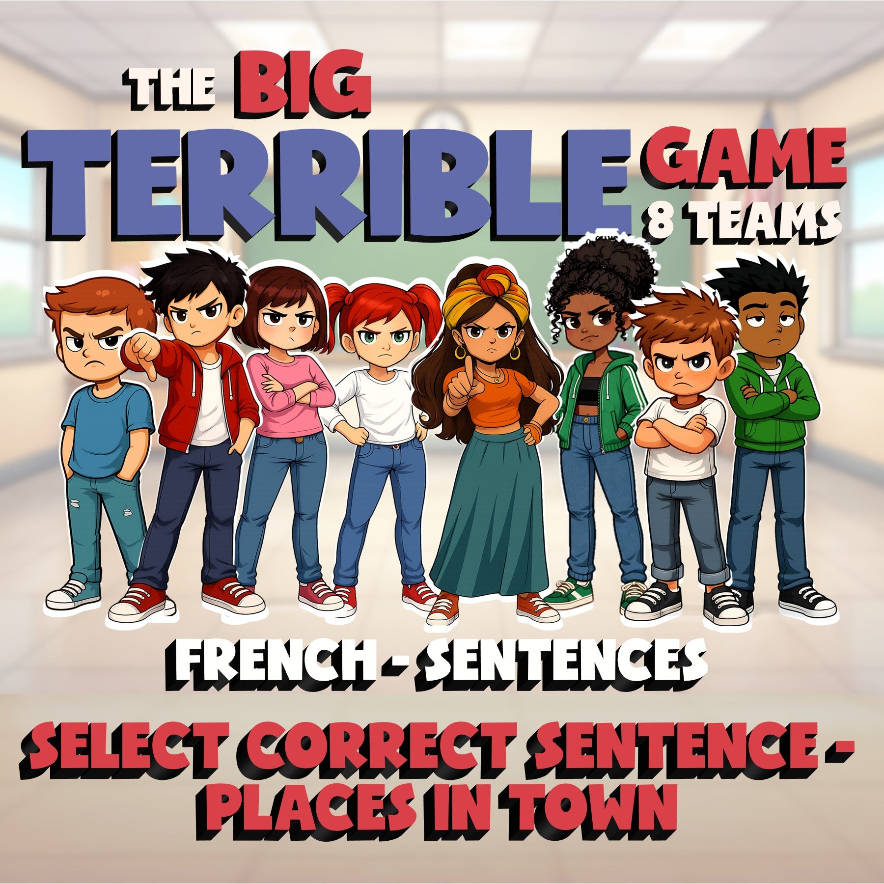 Select Correct Sentence - Places in Town BIG TERRIBLE GAME - French Exercise