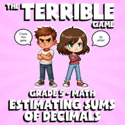 Estimating Sums of Decimals THE TERRIBLE GAME - No Prep Grade 5 Math Review