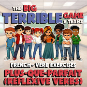 Plus-que-parfait (reflexive Verbs) BIG TERRIBLE GAME - No Prep French Exercise