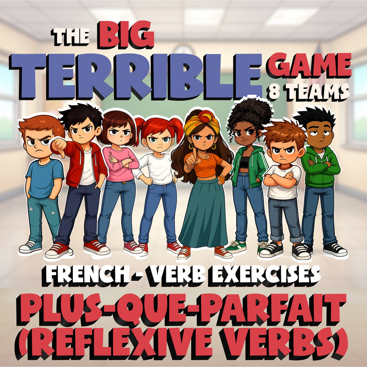 Plus-que-parfait (reflexive Verbs) BIG TERRIBLE GAME - No Prep French Exercise