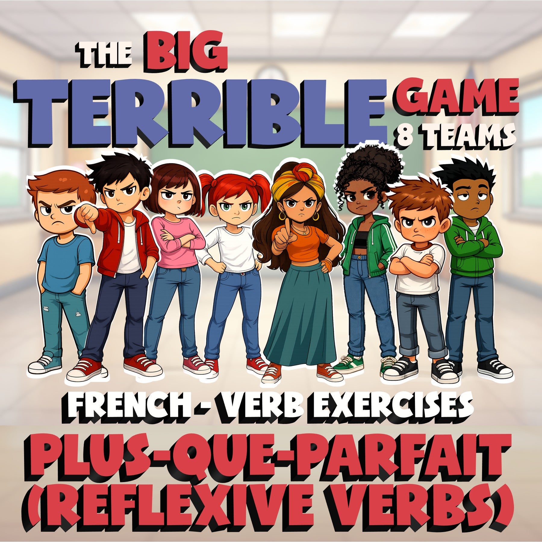 Plus-que-parfait (reflexive Verbs) BIG TERRIBLE GAME - No Prep French Exercise