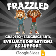 Evaluate Definitions as Support FRAZZLED ELA Game - No Prep Grade 10 Review