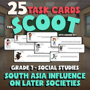 South Asia Influence on Later Societies SCOOT TASK CARDS Socials Game - Grade 7