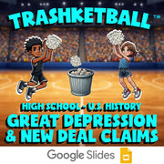Great Depression & New Deal Claims TRASHKETBALL U.S. History Game - No Prep