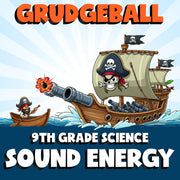 Sound Energy GRUDGEBALL Science Game - No Prep Grade 9 Review Activity