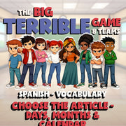 Choose The Article - Days, Months & Calendar BIG TERRIBLE GAME - Spanish