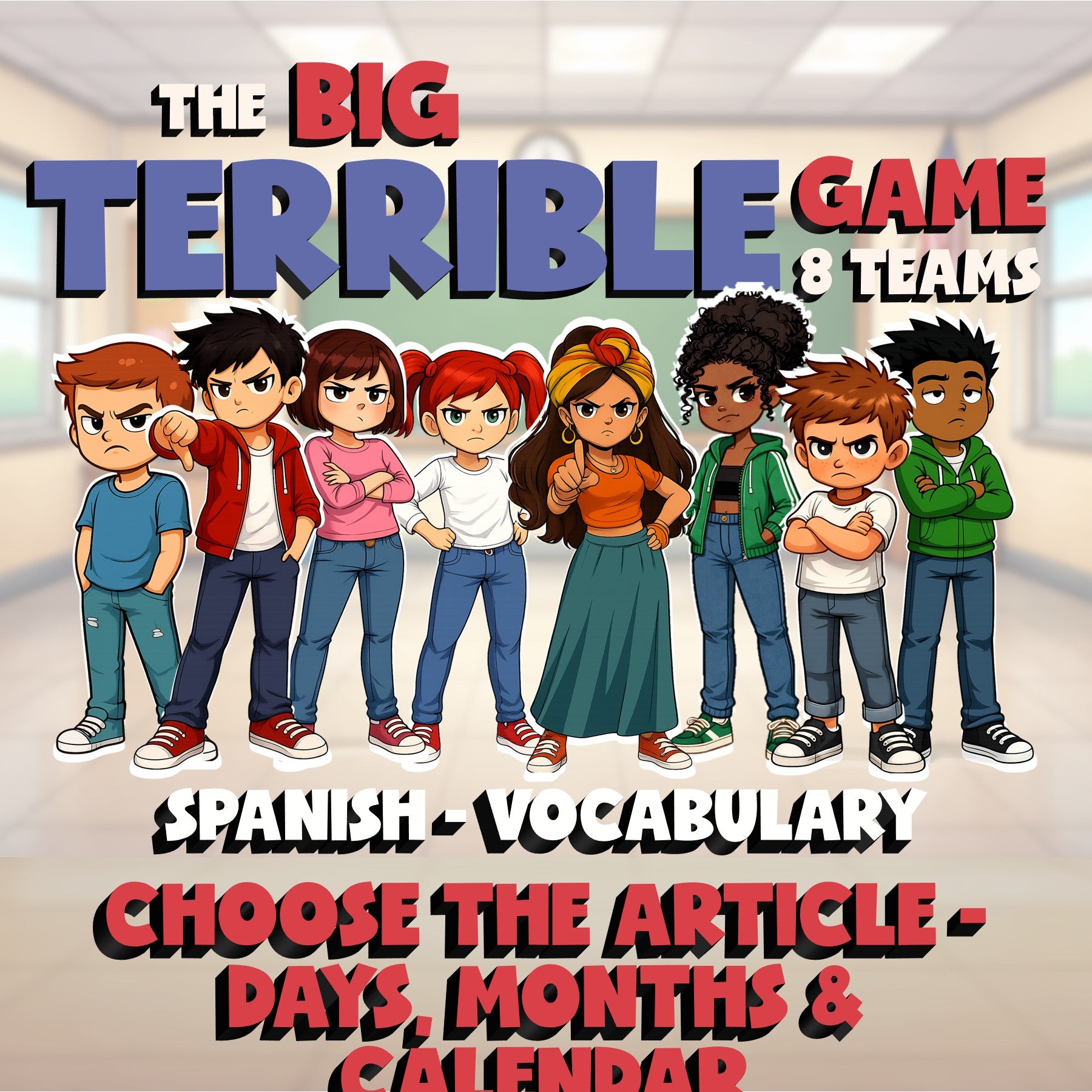 Choose The Article - Days, Months & Calendar BIG TERRIBLE GAME - Spanish