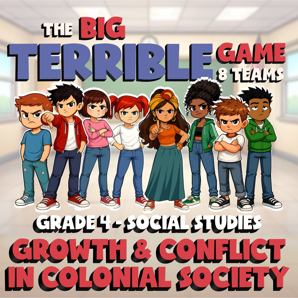 Growth & Conflict in Colonial Society BIG TERRIBLE GAME - Grade 4 Socials Review