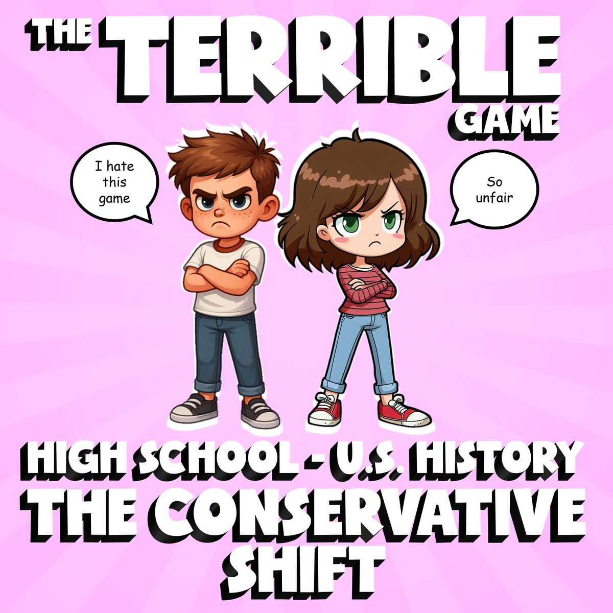 The Conservative Shift THE TERRIBLE GAME - No Prep U.S. History Review Activity
