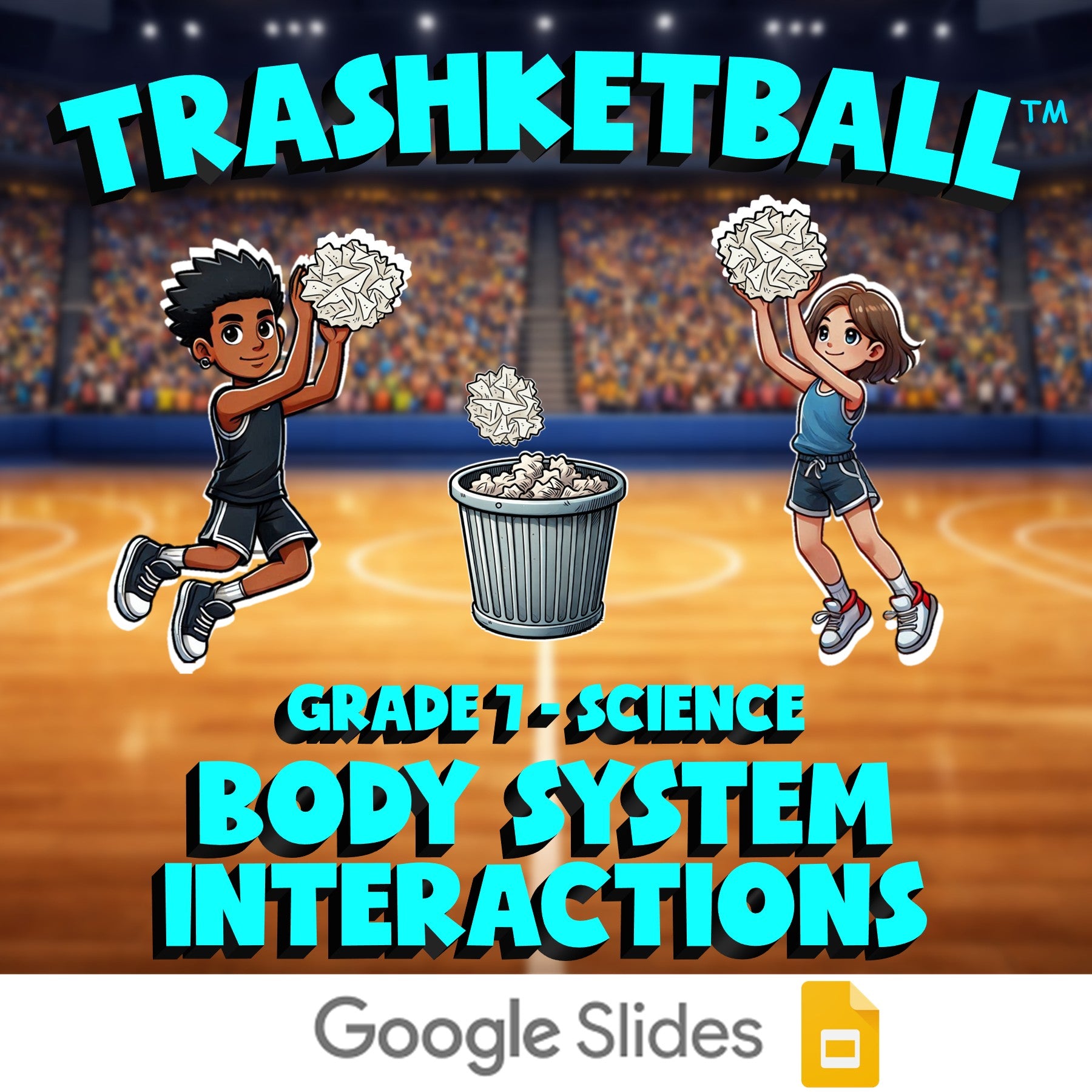 Body System Interactions TRASHKETBALL Science Game - No Prep Grade 7 Review