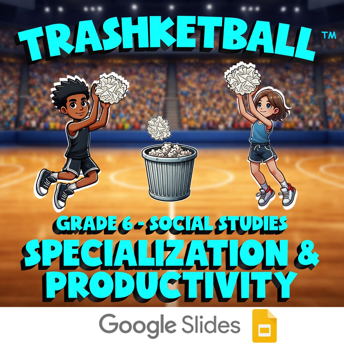 Specialization & Productivity TRASHKETBALL Socials Game - No Prep Grade 6 Review