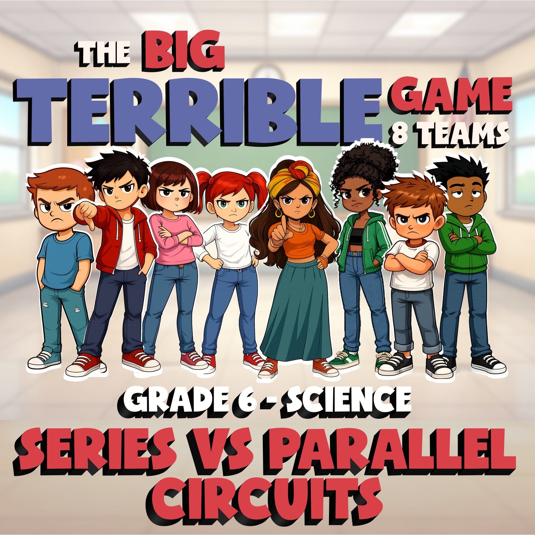 Series vs Parallel Circuits BIG TERRIBLE GAME - No Prep Grade 6 Science Review
