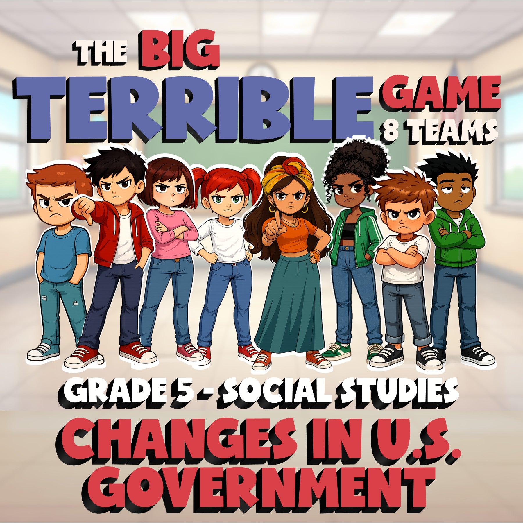 Changes in U.S. Government BIG TERRIBLE GAME - No Prep Grade 5 Socials Review