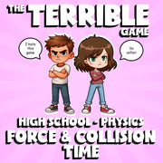 Force & Collision Time THE TERRIBLE GAME - No Prep Physics Science Review