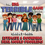 Estimate & Rounding Real World Problems BIG TERRIBLE GAME - Grade 5 Math Review