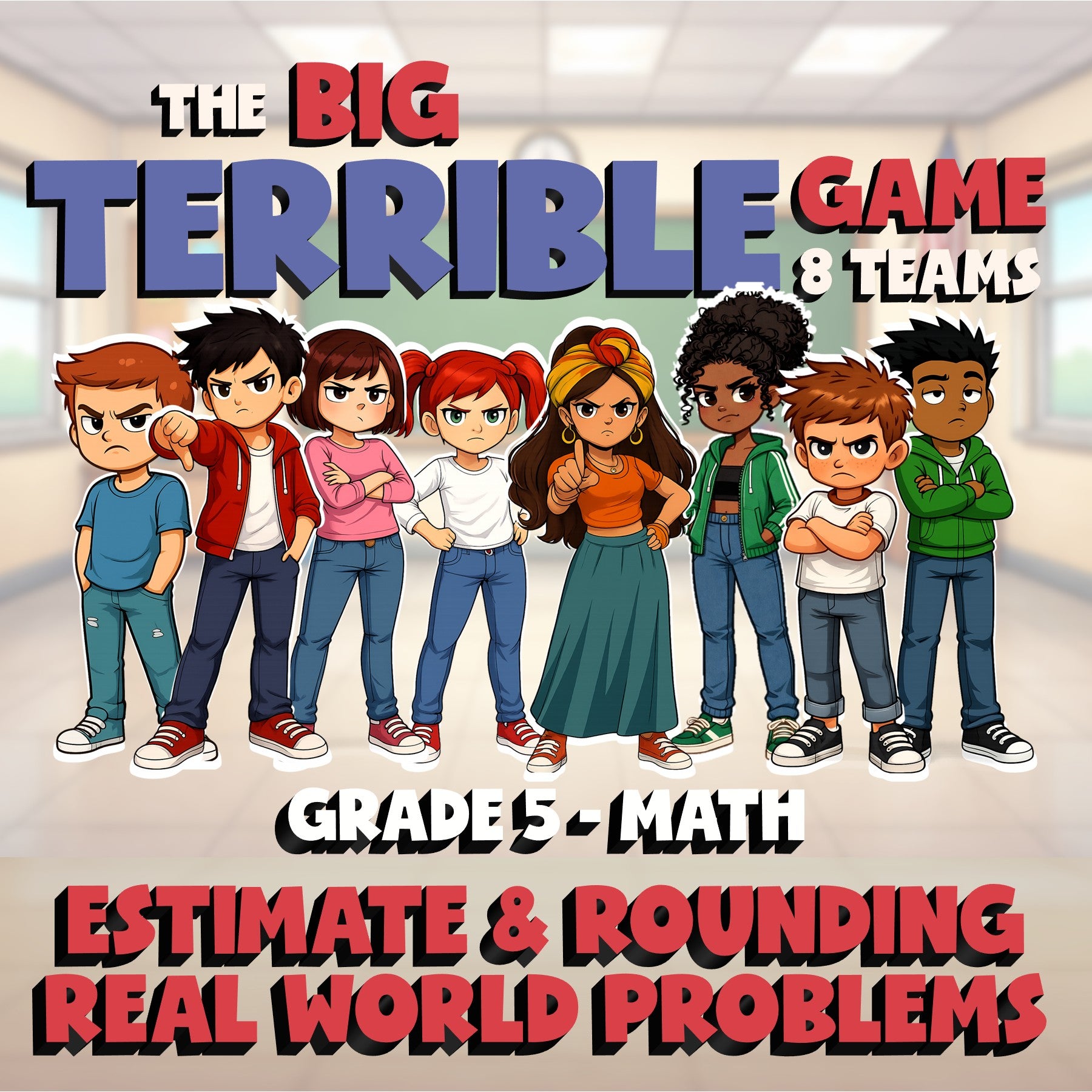 Estimate & Rounding Real World Problems BIG TERRIBLE GAME - Grade 5 Math Review