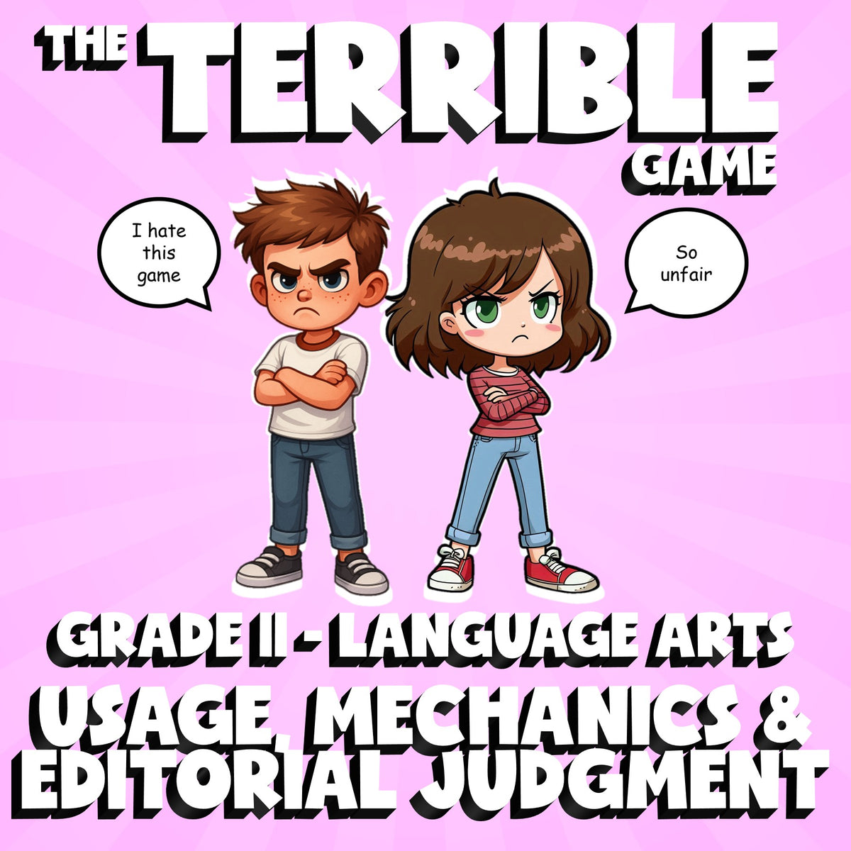 Usage, Mechanics & Editorial Judgment THE TERRIBLE GAME - Grade 11 ELA Review