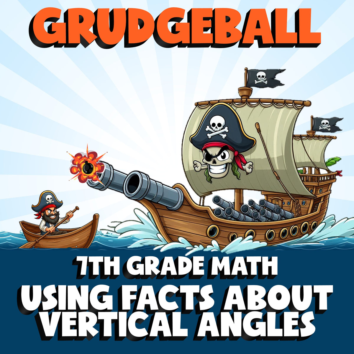 Using Facts About Vertical Angles GRUDGEBALL Math Game - No Prep Grade 7 Review