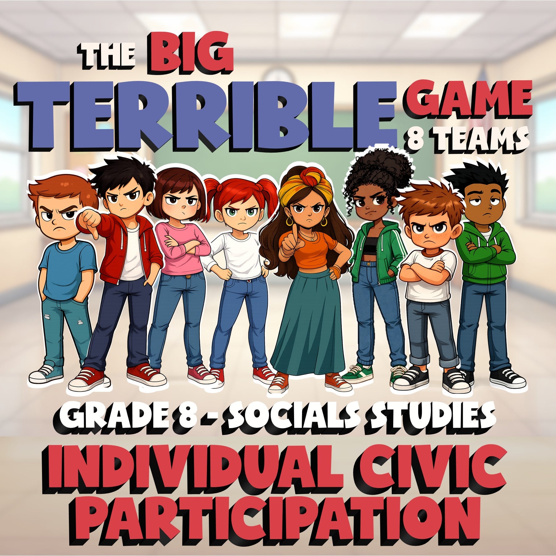 Individual Civic Participation BIG TERRIBLE GAME - Grade 8 Socials Review