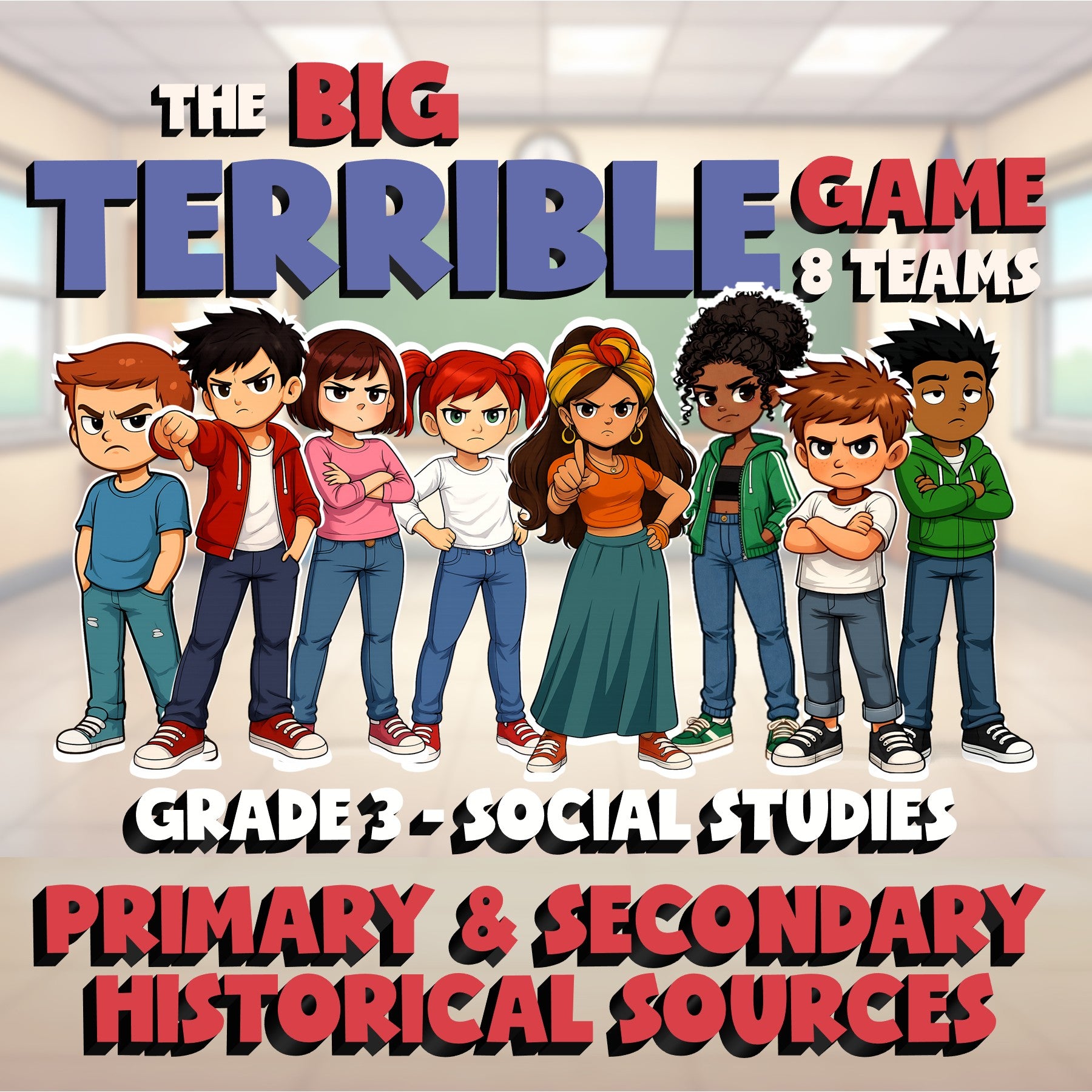 Primary & Secondary Historical Sources BIG TERRIBLE GAME - Grade 3 Socials