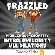 Intro Similarity via Dilations FRAZZLED Math Game - No Prep Geometry Review