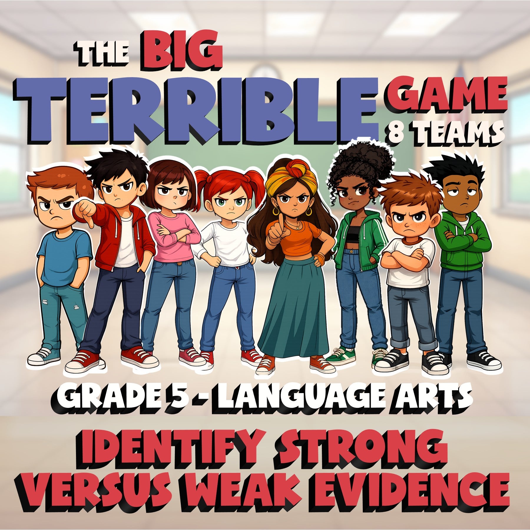 Identify Strong Versus Weak Evidence BIG TERRIBLE GAME - Grade 5 ELA Review