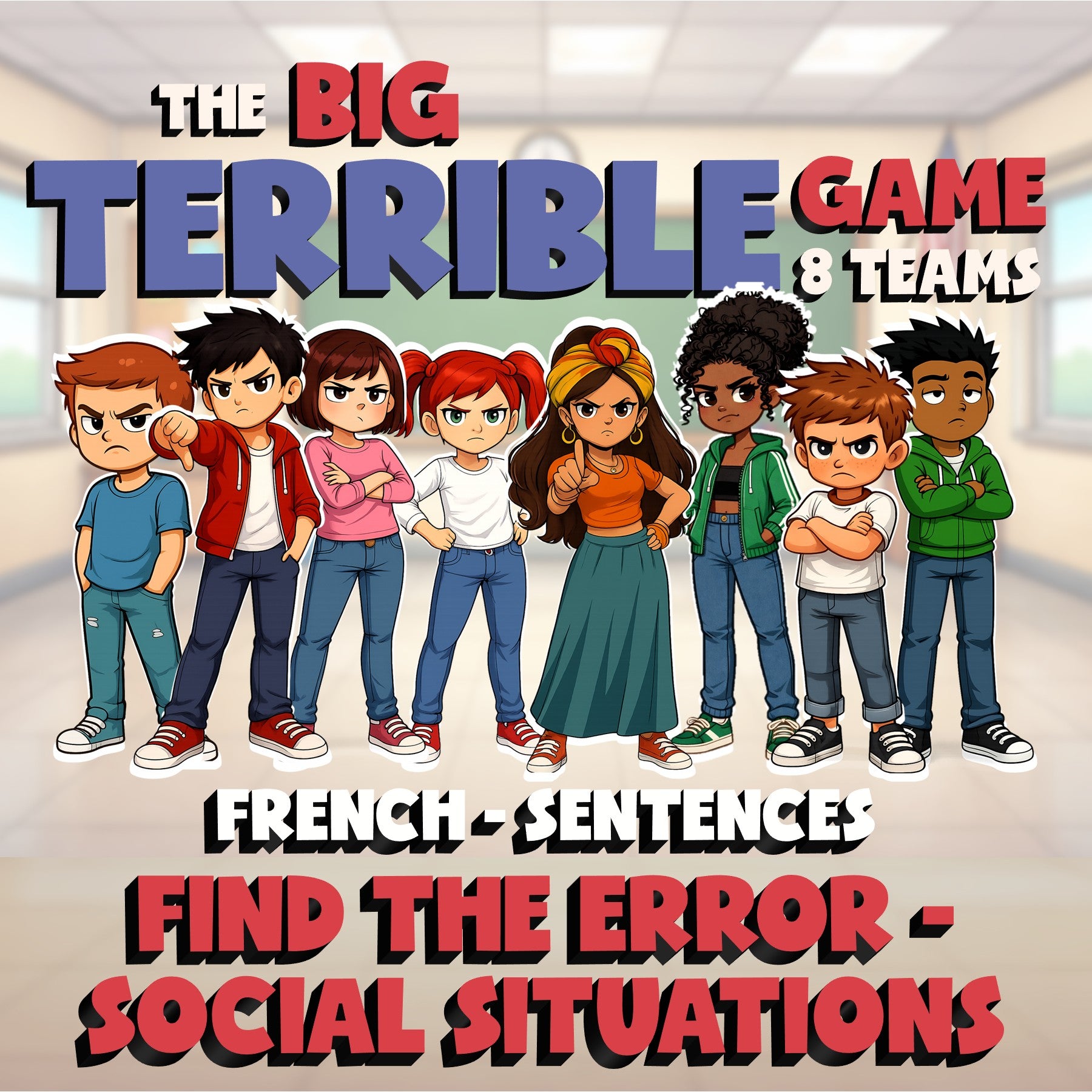 Find the Error - Social Situations BIG TERRIBLE GAME - No Prep French Exercise
