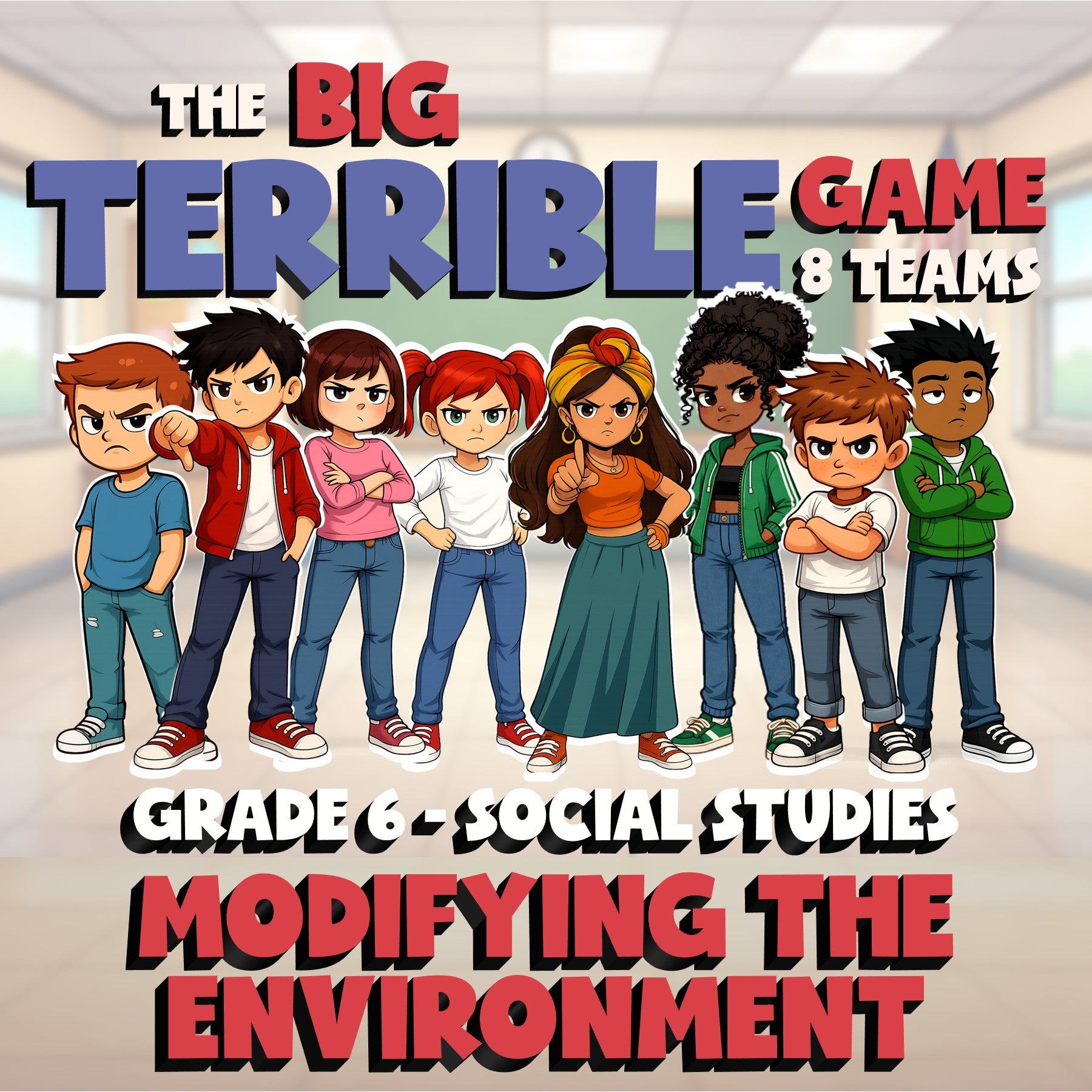 Modifying the Environment BIG TERRIBLE GAME - No Prep Grade 6 Socials Review