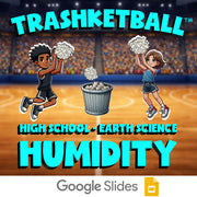 Humidity TRASHKETBALL Game - No Prep Earth Science Review Activity