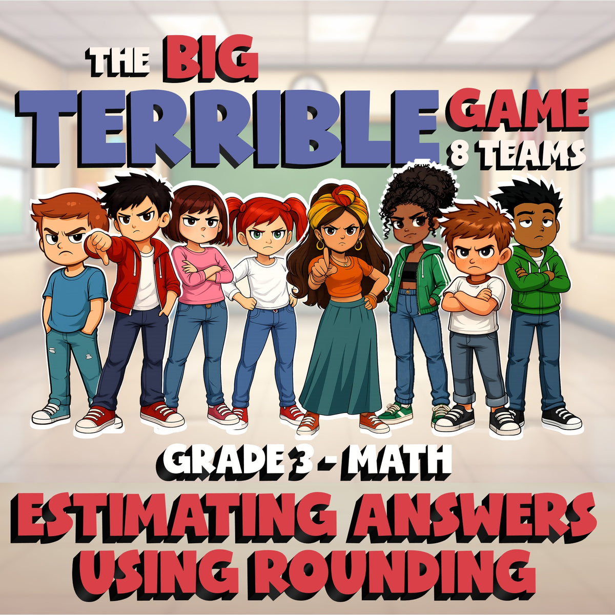 Estimating Answers Using Rounding BIG TERRIBLE GAME - Grade 3 Math Review