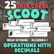 Operations with Decimals SCOOT TASK CARDS Math Game - No Prep Algebra 1 Review