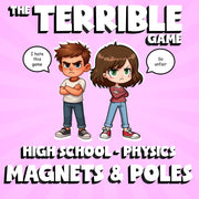 Magnets & Poles THE TERRIBLE GAME - No Prep Physics Science Review Activity