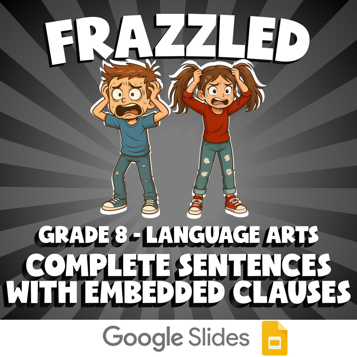 Complete Sentences with Embedded Clauses FRAZZLED ELA Game - No Prep Grade 8