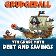 Debt and Savings GRUDGEBALL Math Game - No Prep Grade 9 Review Activity