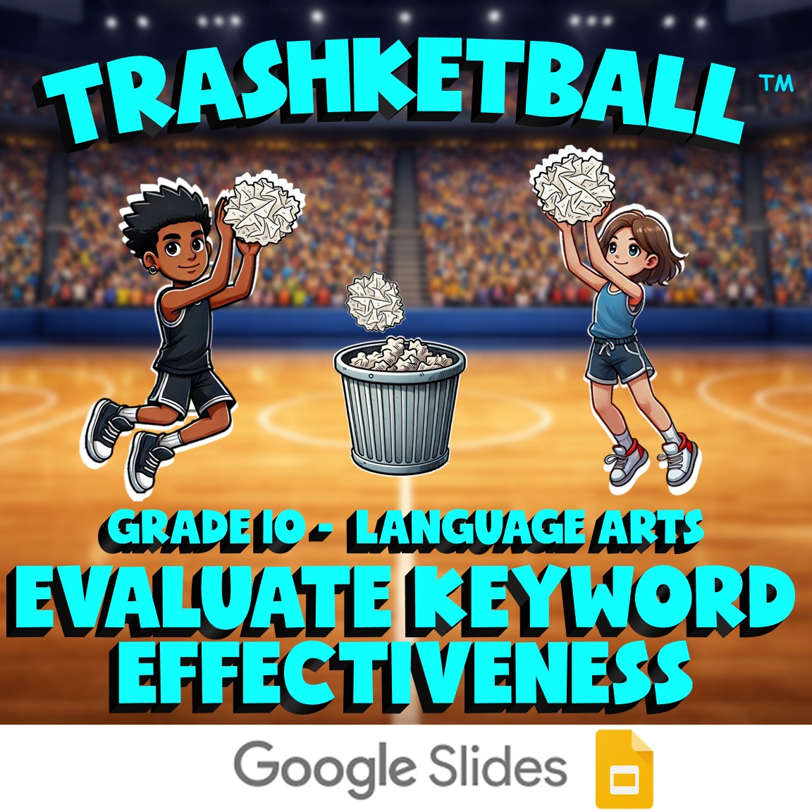 Evaluate Keyword Effectiveness TRASHKETBALL ELA Game - No Prep Grade 10 Review