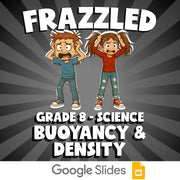 Buoyancy & Density FRAZZLED Science Game - No Prep Grade 8 Review Activity