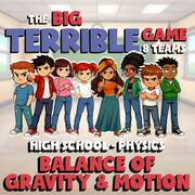 Balance of Gravity & Motion BIG TERRIBLE GAME - No Prep Physics Science Review