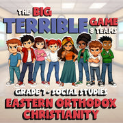 Eastern Orthodox Christianity BIG TERRIBLE GAME - No Prep Grade 7 Socials Review
