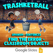 Find the Error - Classroom Objects TRASHKETBALL Spanish Game - No Prep Exercise