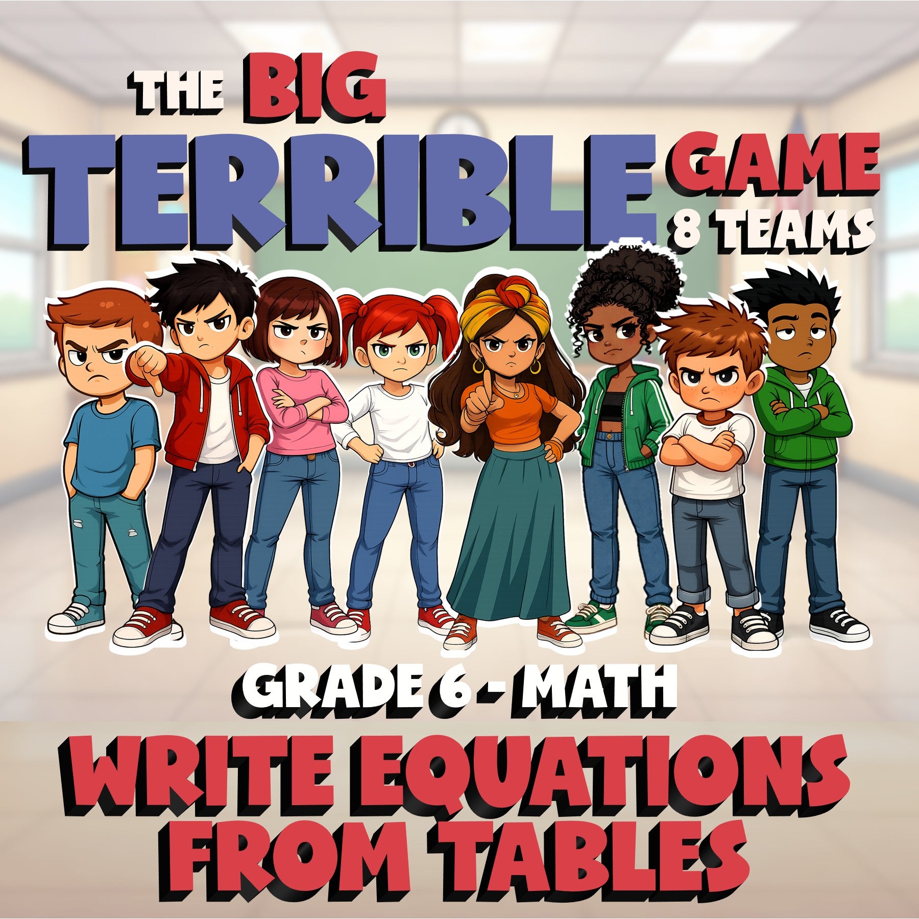 Write Equations from Tables BIG TERRIBLE GAME - No Prep Grade 6 Math Review