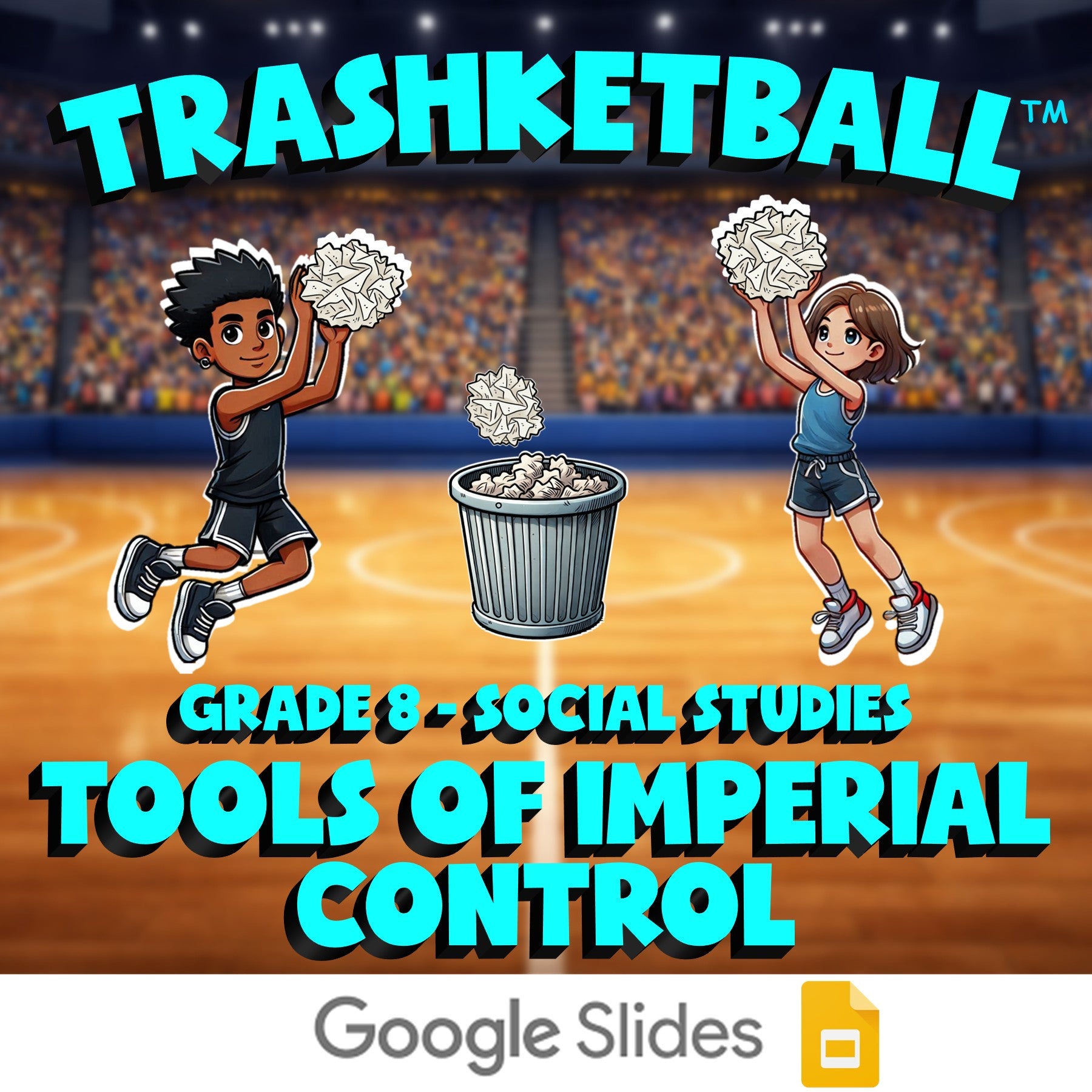 Tools of Imperial Control TRASHKETBALL Socials Game - No Prep Grade 8 Review