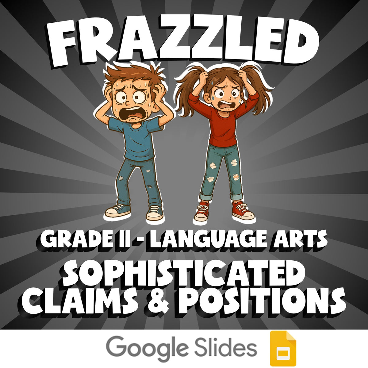 Sophisticated Claims & Positions FRAZZLED ELA Game - No Prep Grade 11 Review