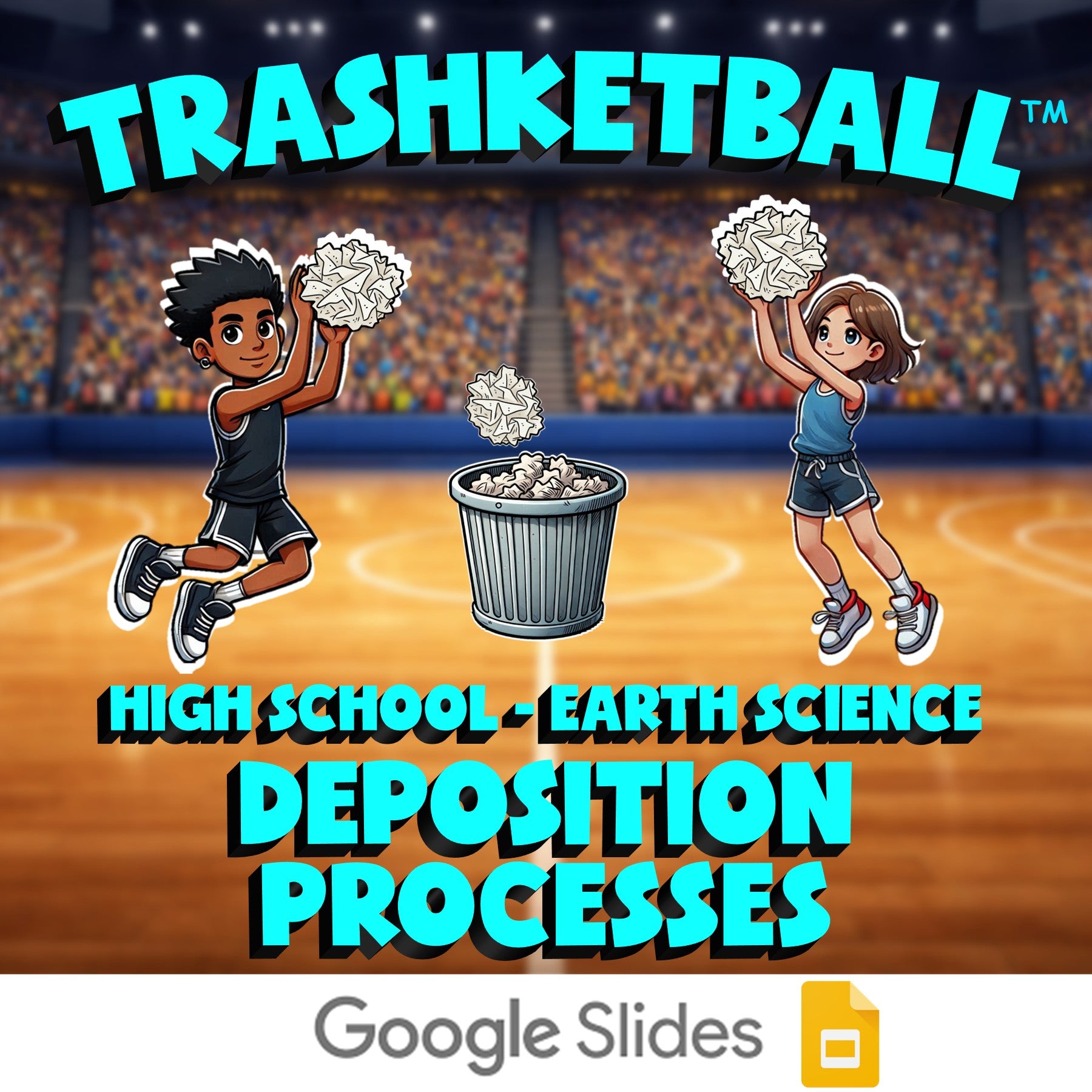 Deposition Processes TRASHKETBALL Game - No Prep Earth Science Review Activity