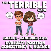 Evaluate Position Consistency & Nuance THE TERRIBLE GAME - Grade 11 ELA Review