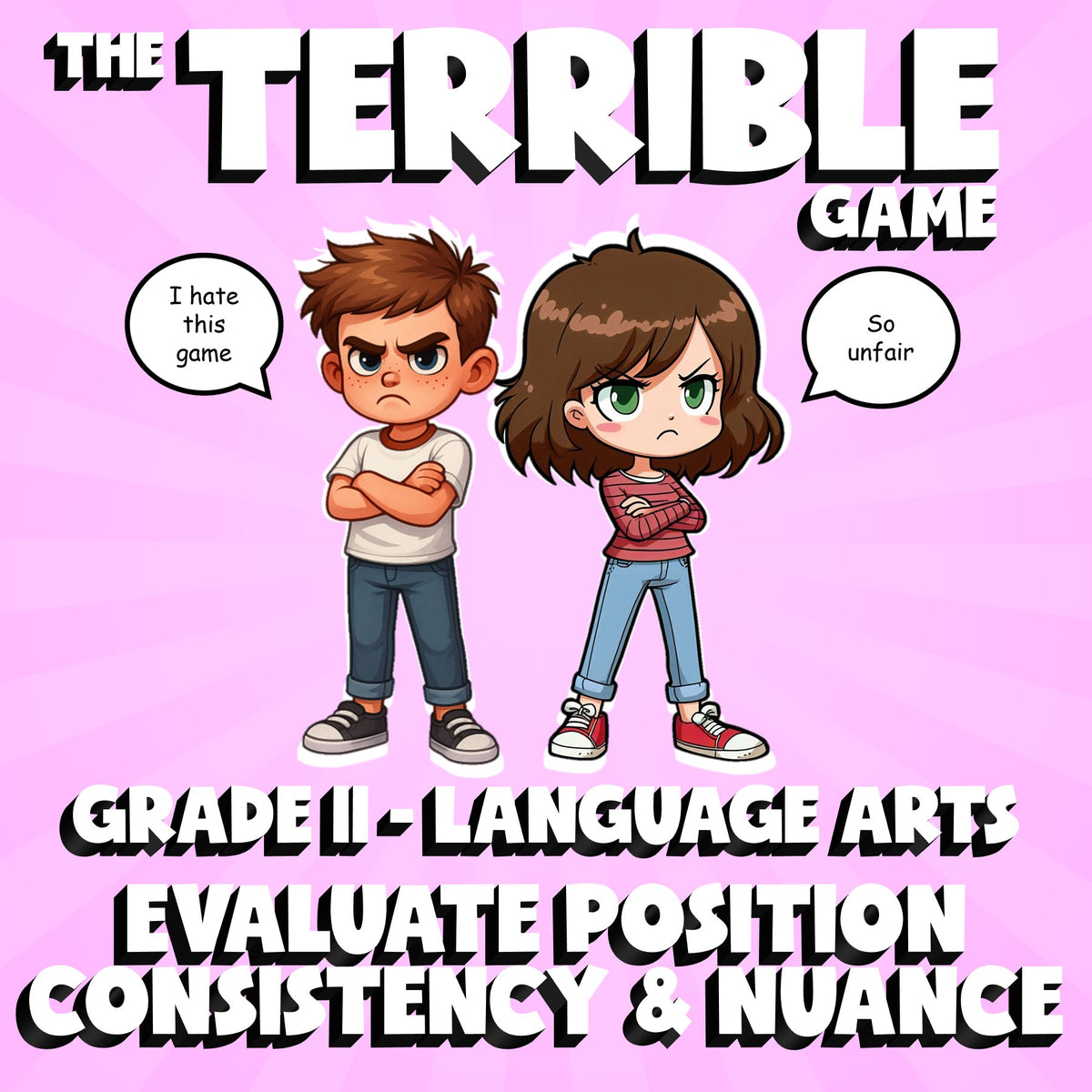 Evaluate Position Consistency & Nuance THE TERRIBLE GAME - Grade 11 ELA Review